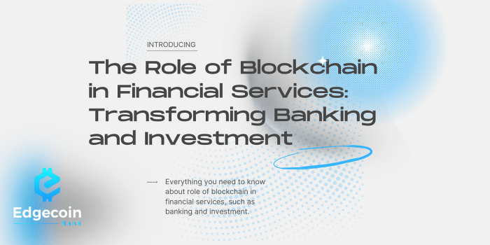 How Blockchain is Transforming Global Financial Services