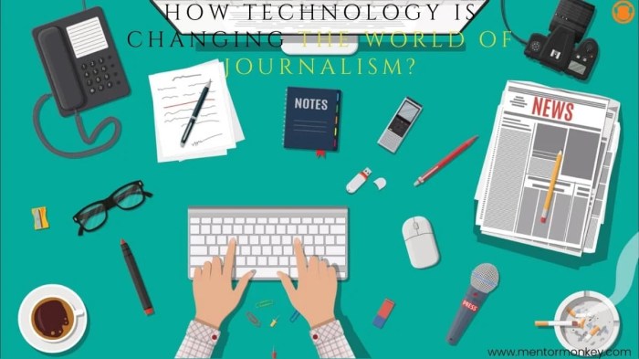 How Technology is Changing the Face of Traditional Journalism