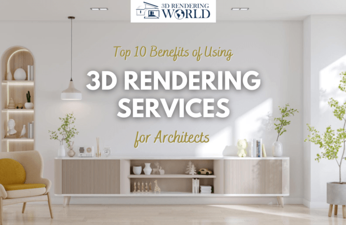 The Benefits of 3D Rendering in Architecture and Design