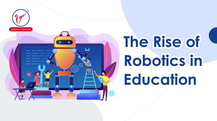 The Role of Robotics in Enhancing the Future of Education