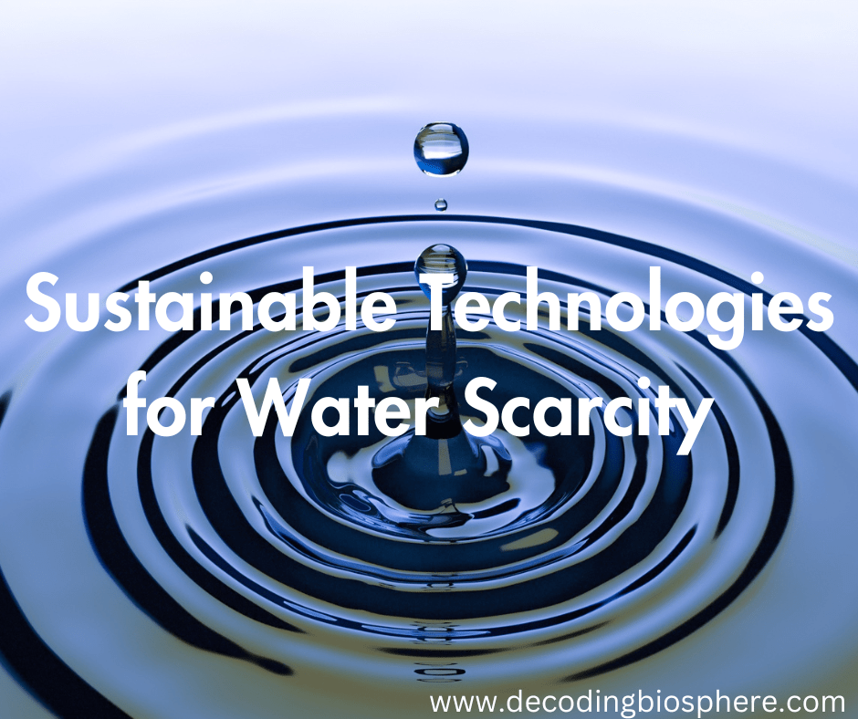 The Role of Technology in Fighting Global Water Scarcity