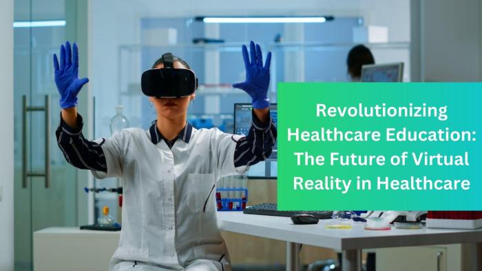 The Future of Virtual Reality in Healthcare Training and Development